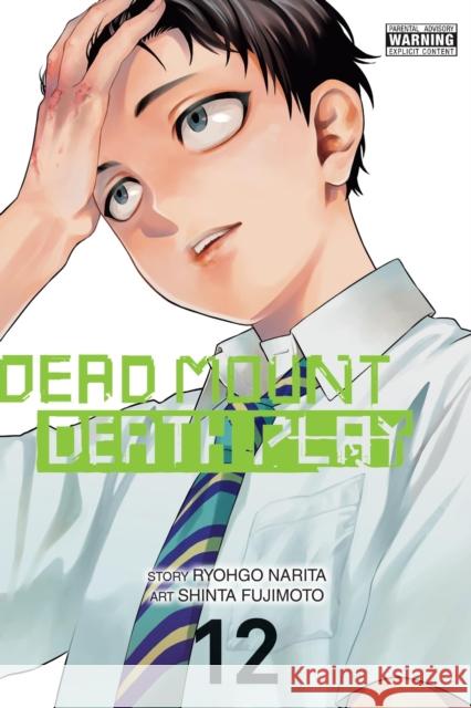 Dead Mount Death Play, Vol. 12 Shinta Fujimoto 9798855402094 Yen Press