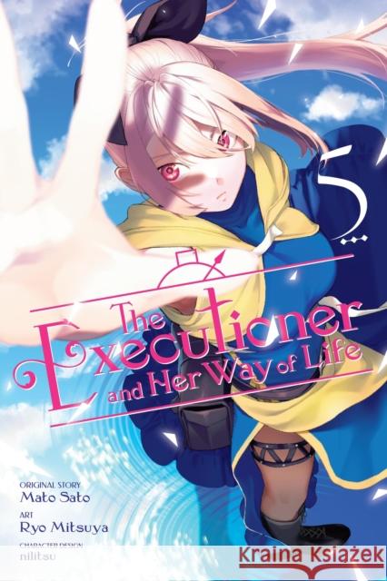 The Executioner and Her Way of Life, Vol. 5 (manga) Mitsuya, Ryo 9798855402353