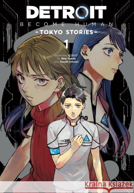 Detroit: Become Human -Tokyo Stories-, Vol. 1 (manga) Quantic Dream 9798855403138