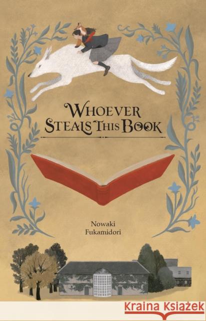 Whoever Steals This Book (light novel) Nowaki Fukamidori 9798855403176 Little, Brown & Company