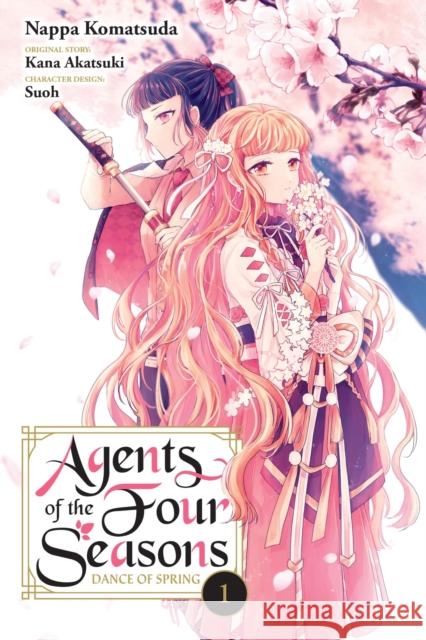 Agents of the Four Seasons: Dance of Spring, Vol. 1 Sergio Avila 9798855404951