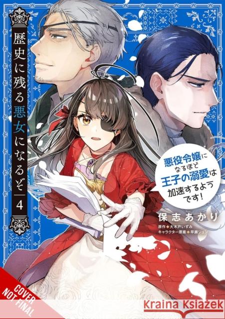 I’ll Become a Villainess Who Goes Down in History, Vol. 4 Sarah Moon 9798855408799