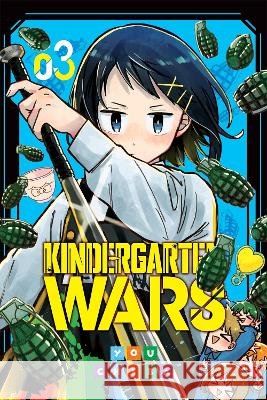 Kindergarten Wars, Vol. 3 Chiba, You 9798855409123