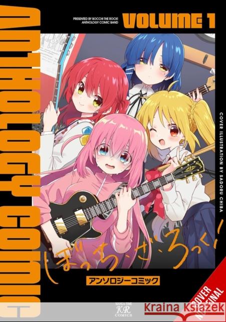 Bocchi the Rock! Comic Anthology, Vol. 1 John Neal 9798855409383
