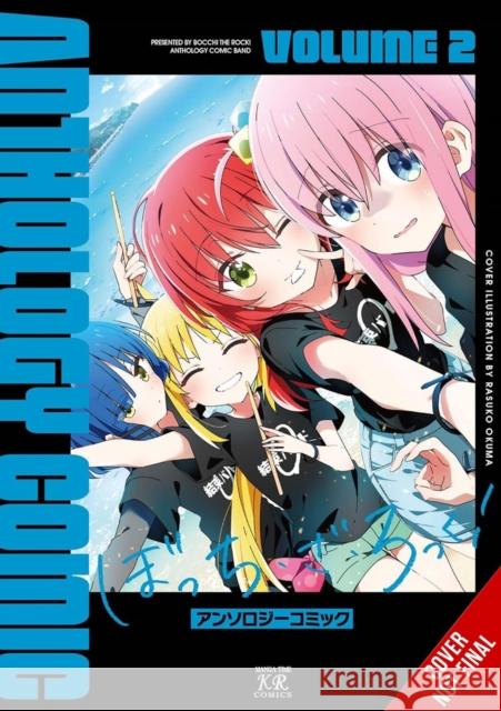 Bocchi the Rock! Comic Anthology, Vol. 2 John Neal 9798855409406 Little, Brown & Company