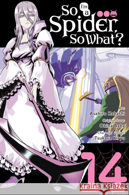 So I'm a Spider, So What?, Vol. 14 (manga) Okina Baba 9798855412550