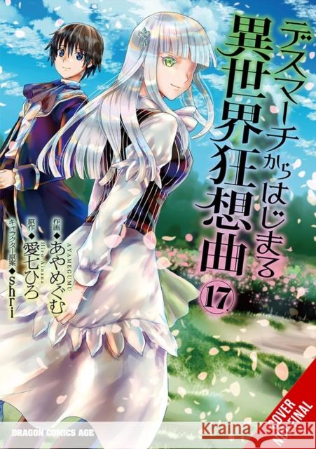 Death March to the Parallel World Rhapsody, Vol. 17  (manga) Shri Shri 9798855415360