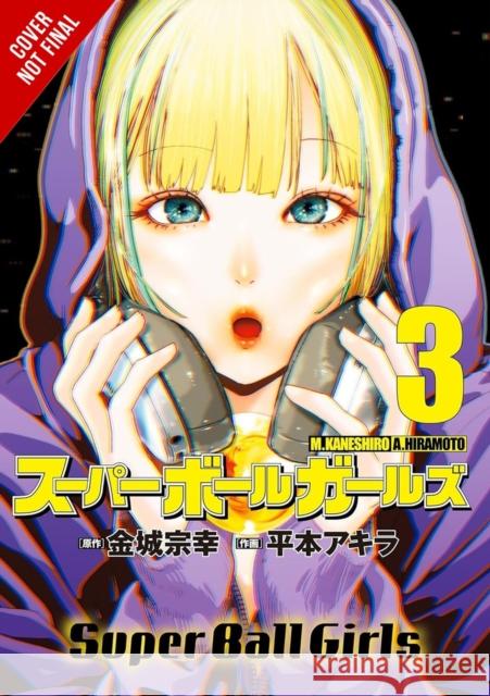 Super Ball Girls, Vol. 3 Muneyuki Kaneshiro 9798855415834