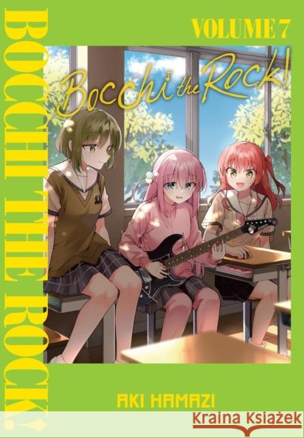 Bocchi the Rock!, Vol. 7 Aki Hamazi 9798855419580 Little, Brown & Company