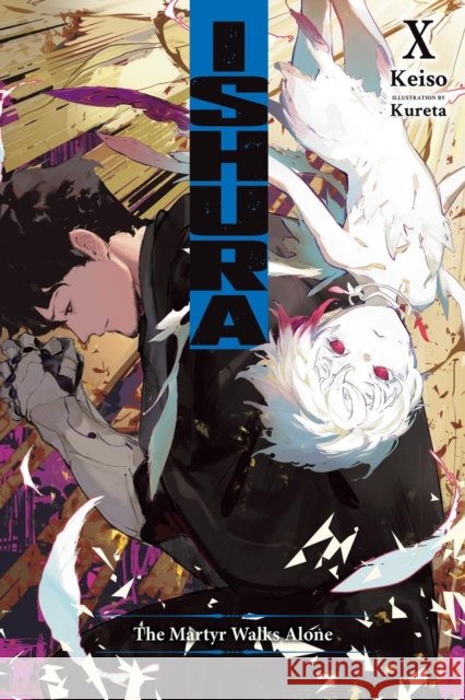 Ishura, Vol. 10 Kureta Kureta 9798855424447 Little, Brown & Company