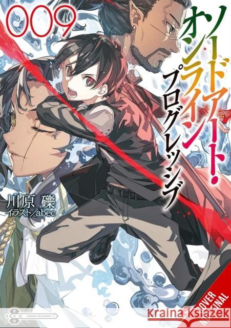 Sword Art Online Progressive 9 (light novel) Stephen Paul 9798855427899