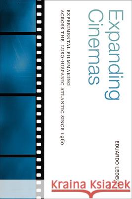 Expanding Cinemas Eduardo Ledesma 9798855800517