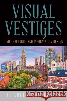 Visual Vestiges Charles (Iowa State University) Kostelnick 9798855805963
