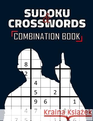 Sudoku and Crossword Combination Book: Puzzles Combo with Solutions Kobin Snider 9798856407449