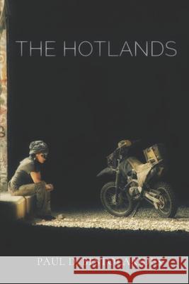 The Hotlands Paul Bestolarides 9798856579689 Independently Published