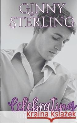 Celebrating the Billionaire Ginny Sterling 9798857175712 Independently Published