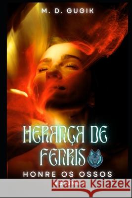 Herança de Fenris: Honre os Ossos Gugik, MD 9798857735510