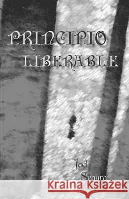 Principio Liberable Jael Segura 9798857819661