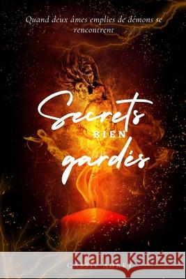 Secrets bien gardés Cassie Adret 9798858442394