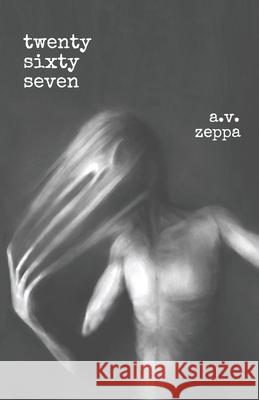 twenty sixty seven A V Zeppa 9798858704522 Independently Published