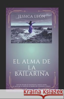 Diario de una Bailarina Jessica León 9798860182523