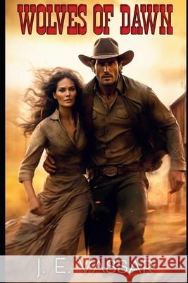 Wolves of Dawn Mary Murphy, Olivia Seaton, Je Vassar 9798860275744