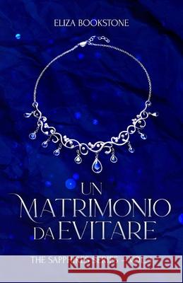 Un matrimonio da evitare Cora Graphics, Maria Valentina Incardona, Eliza Bookstone 9798860793149