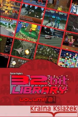 32 Bit Library Volume 2: Namco's Playstation Nicole Hupke, Jason Dvorak, John Linneman 9798860928602
