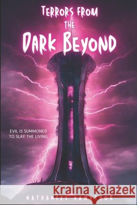 Terrors from the Dark Beyond Nathaniel Hawnthor 9798861154680