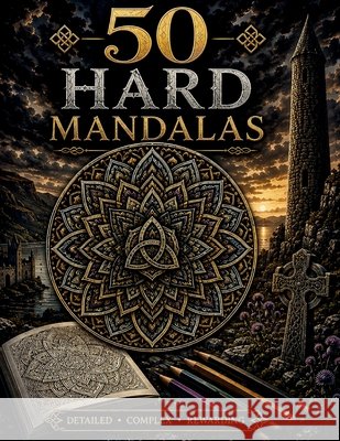 50 Hard Mandalas Qdix Press 9798861526678 Independently Published