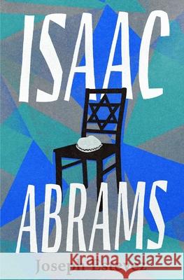 Isaac Abrams Joseph Estevez 9798862048629 Independently Published