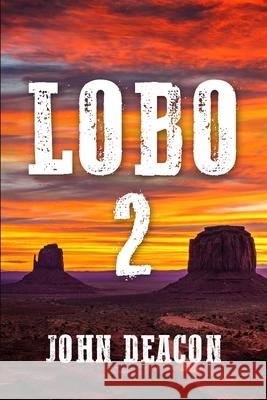 Lobo 2 John Deacon 9798862475531