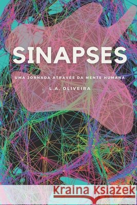 Sinapses L a Oliveira 9798862920284 Independently Published