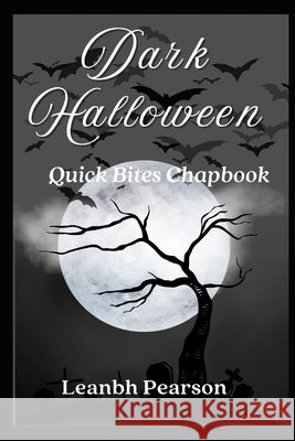 Dark Halloween (Quick Bites, #5) Leanbh Pearson 9798863822570