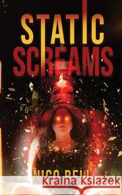 Static Screams Nico Bell 9798864006535