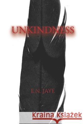 Unkindness Myriel Velez, E N Jaye 9798864778685