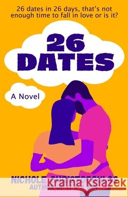 26 Dates Nichole Christopoulos 9798864888407