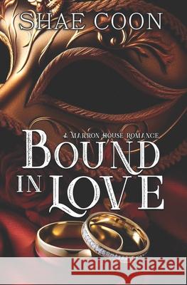 Bound In Love Shae Coon 9798864902295