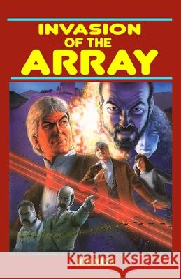 Invasion of the Array Jeri Massi 9798865780151