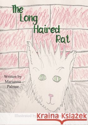 The Long Haired Rat Palmer, Esther, Palmer, Marianna 9798865977926