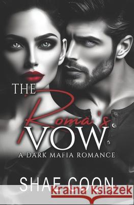 The Roma's Vow Shae Coon 9798866140923