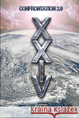 Confrontation 2.0 T, A. 9798866975303 Independently Published