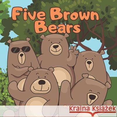 Five Brown Bears Cassie Veselovsky 9798867782894