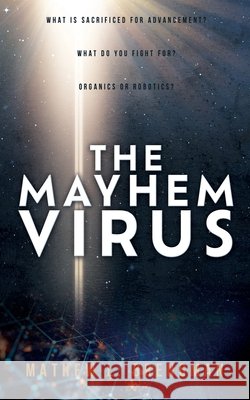The Mayhem Virus Brengman, Mathew L. 9798868500459