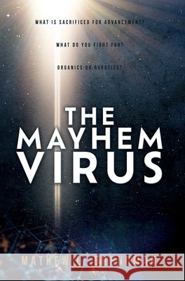 The Mayhem Virus Brengman, Mathew L. 9798868500466
