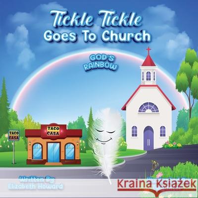 Tickle Tickle Goes To Church Elizabeth Howard 9798868500848