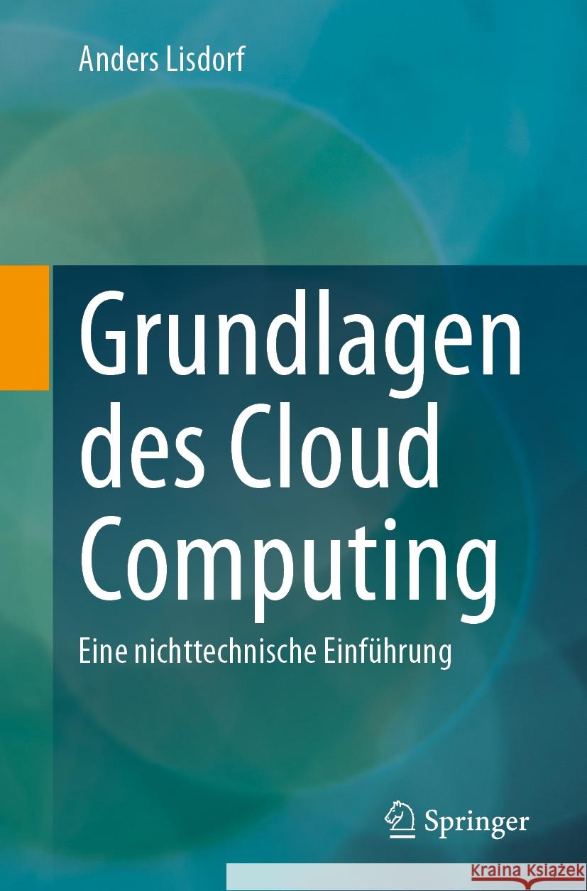 Grundlagen des Cloud Computing Anders Lisdorf 9798868800887 Apress
