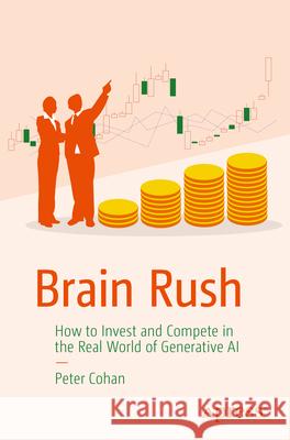 Brain Rush Peter Cohan 9798868803178