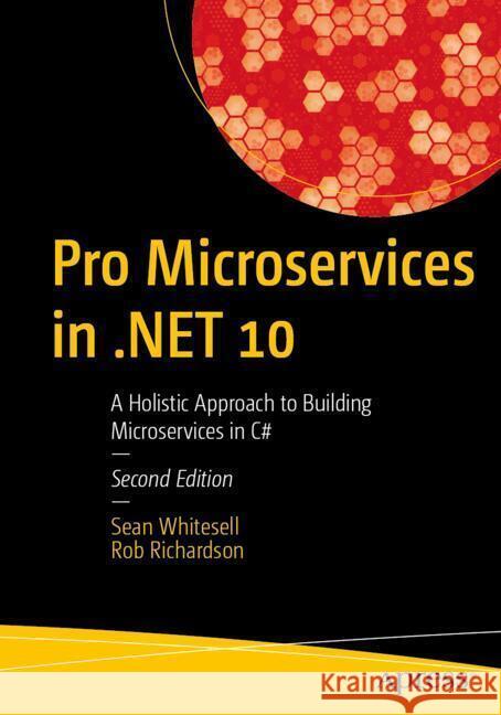 Pro Microservices in .NET 10 Whitesell, Sean, Richardson, Rob 9798868820489