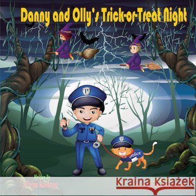 Danny and Olly's trick-or-treat night Silviya Rankova, Golam Ashfiqur Rahman Avash 9798868909573